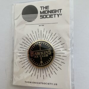 The Midnight Society The Hawkins A.V. Club Pin