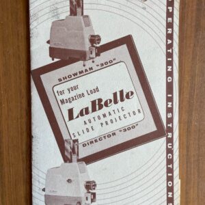 Showman 300 For Your LaBelle Auto Slide Projector Operating Instruction Booklet
