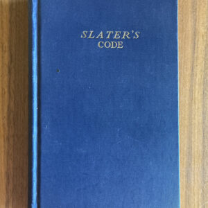 Slater's Code Telegraphic Code: To Ensure Secrecy Transmission Telegrams