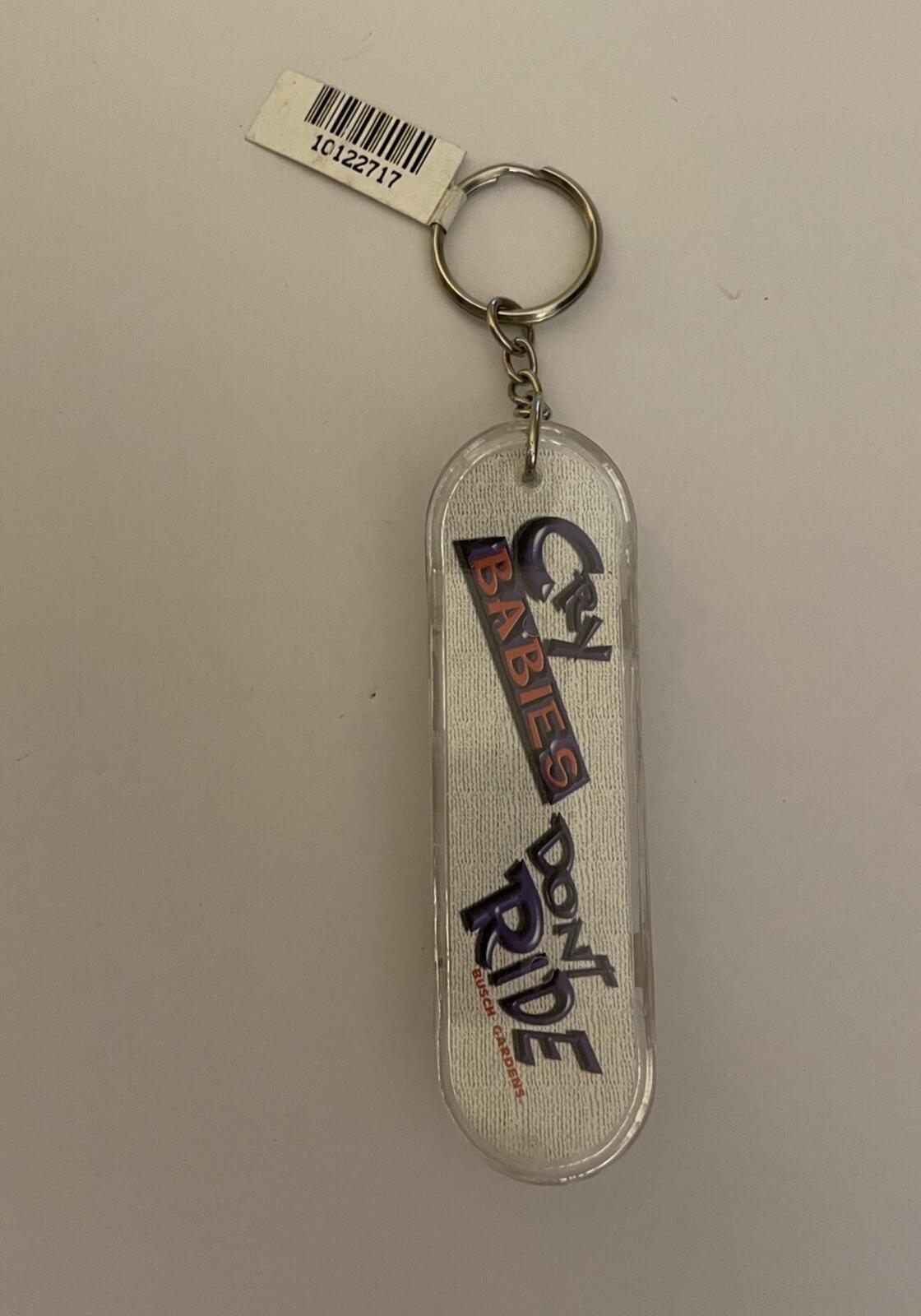 Cry Babies Don't Ride Skateboard Busch Gardens Keychain Key Chain Theme Park - Image 2