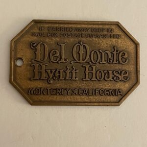 Del Monte Hyatt House Hotel Monterey California Keychain Key Chain