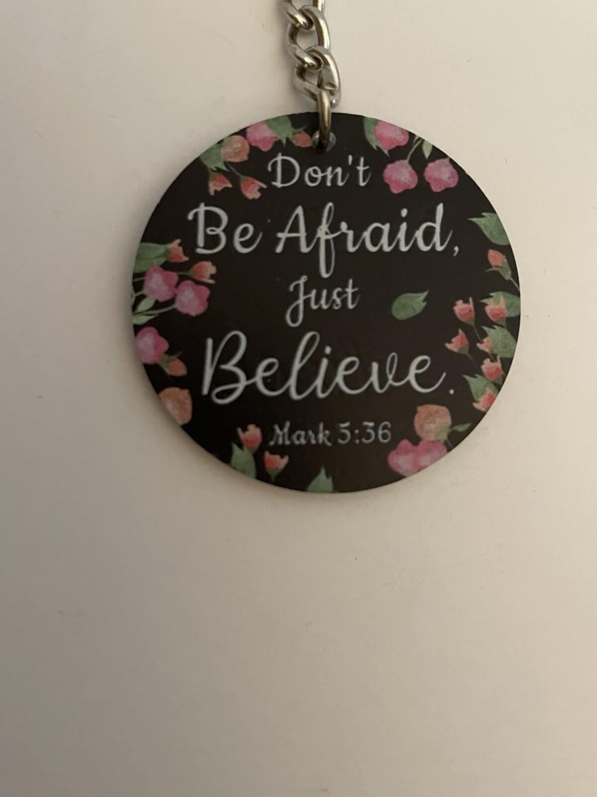 Don’t Be Afraid Just Believe Mark 5:36 Keychain Key Chain - Image 2