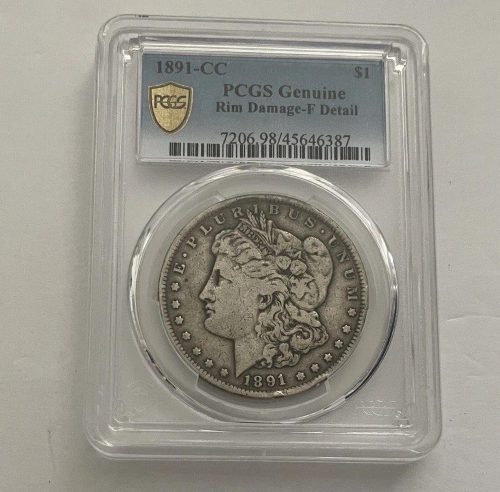 1891 CC Morgan Silver Dollar $1 PCGS Genuine Rim Damage F Detail Graded Coin