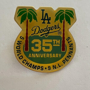 LA Dodgers 35th Anniversary 5 World Champs 9 N.L. Pennants Pin