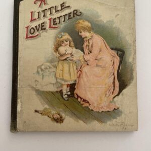 A Little Love Letter Miniature Book Boston Dewolfe Fiske & Co 1893 Antique Book