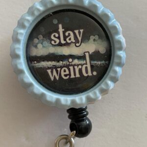 Stay Weird Retractable ID Name Badge Holder Alligator Clip