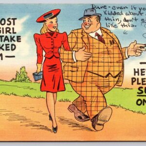 Almost Any Girl Will Take A Baked Ham If He's Got Plenty Of Sugar Postcard