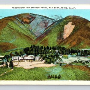 Arrowhead Hot Springs Hotel San Bernardino California Postcard