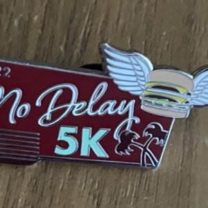 2022 No Delay 5K In N Out Burger Pin
