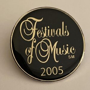 Festivals Of Music 2005 Pin