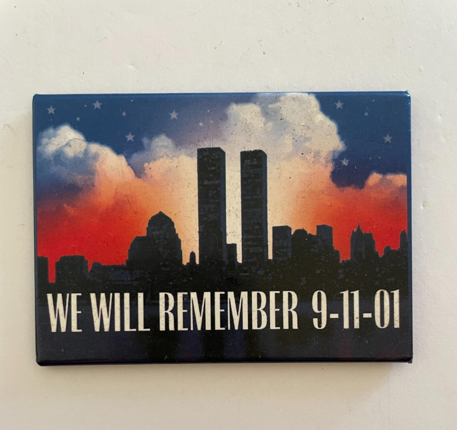 We Will Remember 9-1-01 911 Twin Towers Magnet