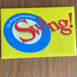 The Original Broadway Swing Magnet