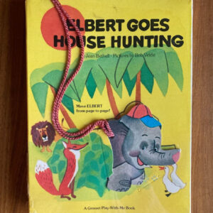 Elbert Goes House Hunting Book Elephant Jean Bethell Play-with-me-Book